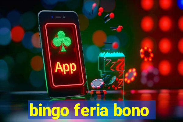 bingo feria bono