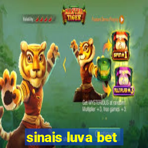 sinais luva bet