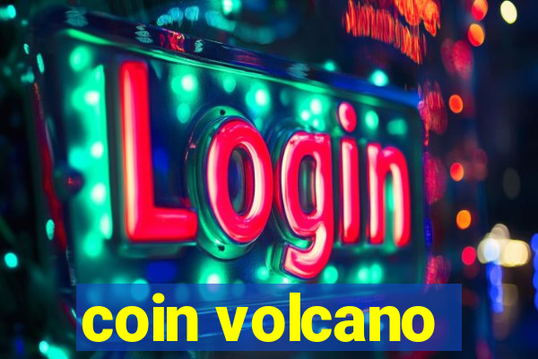 coin volcano