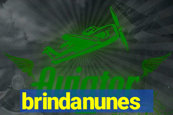 brindanunes