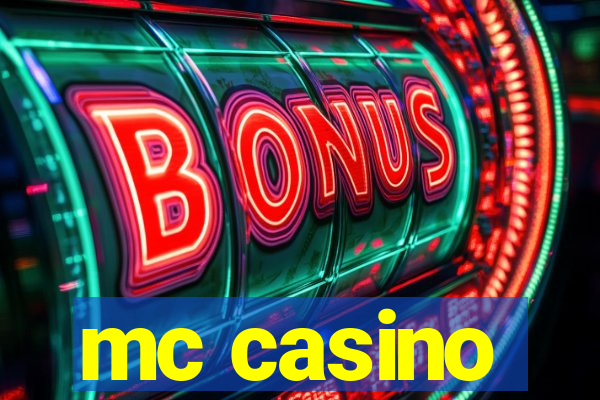 mc casino