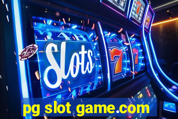 pg slot game.com