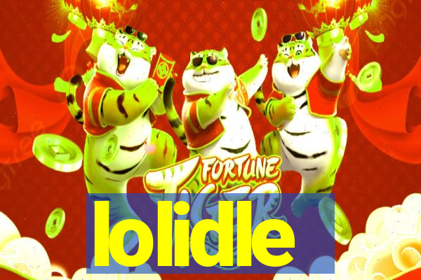 lolidle