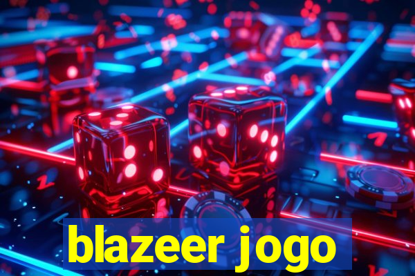 blazeer jogo