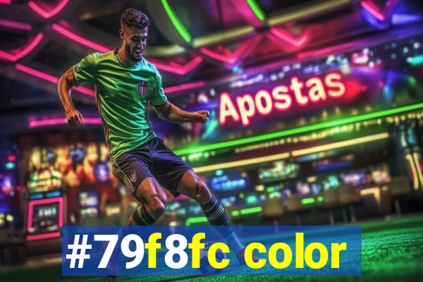 #79f8fc color