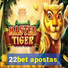 22bet apostas