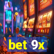 bet 9x