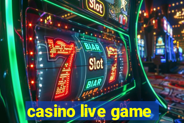 casino live game