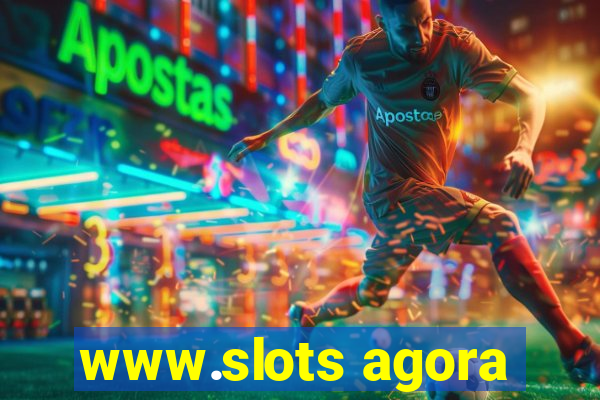 www.slots agora