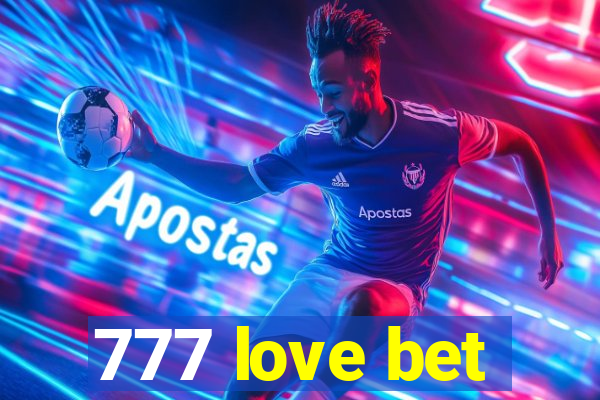 777 love bet