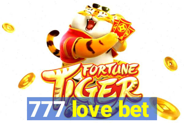 777 love bet