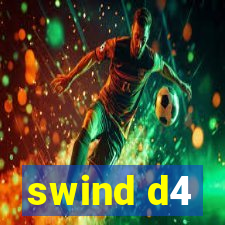 swind d4