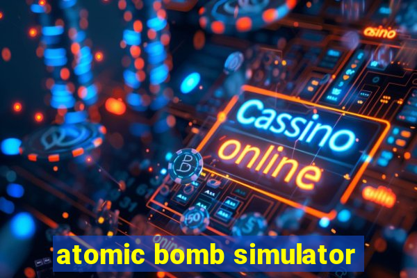 atomic bomb simulator