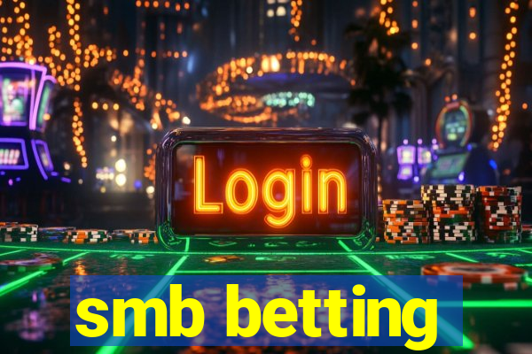 smb betting