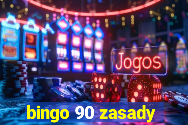 bingo 90 zasady