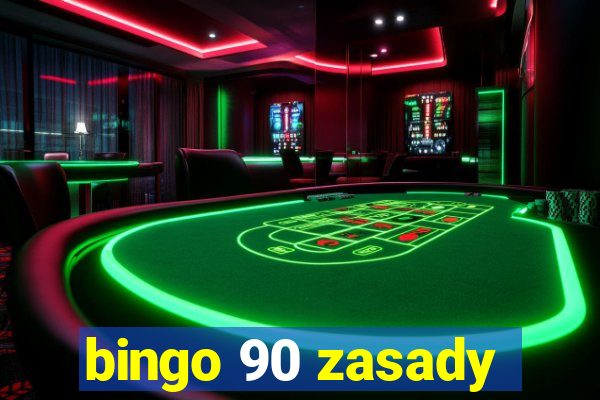 bingo 90 zasady