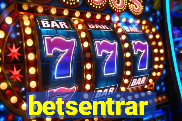 betsentrar