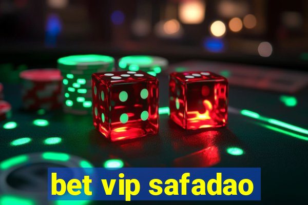 bet vip safadao