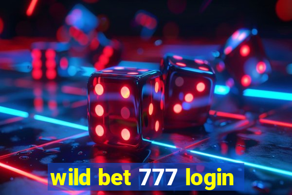 wild bet 777 login