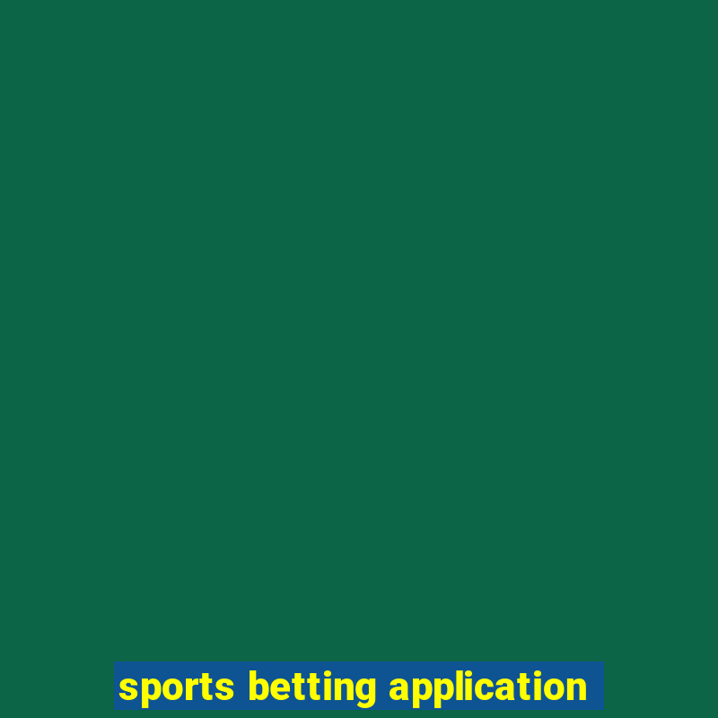 sports betting application