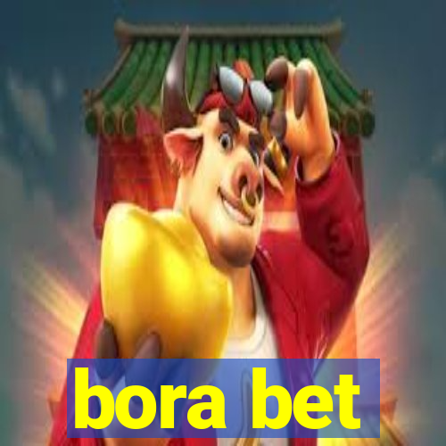 bora bet