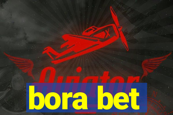 bora bet