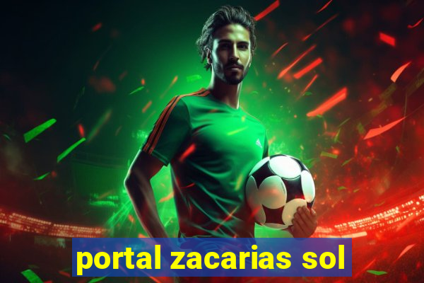 portal zacarias sol