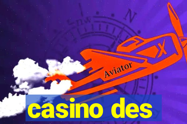 casino des