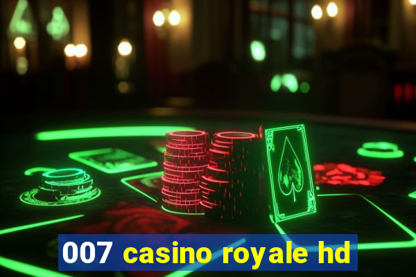 007 casino royale hd