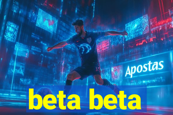 beta beta