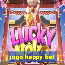 jogo happy bet