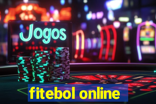 fitebol online