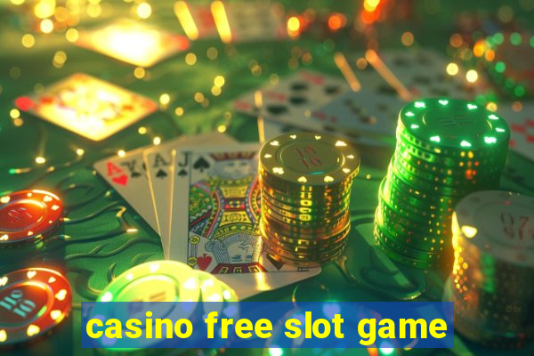 casino free slot game