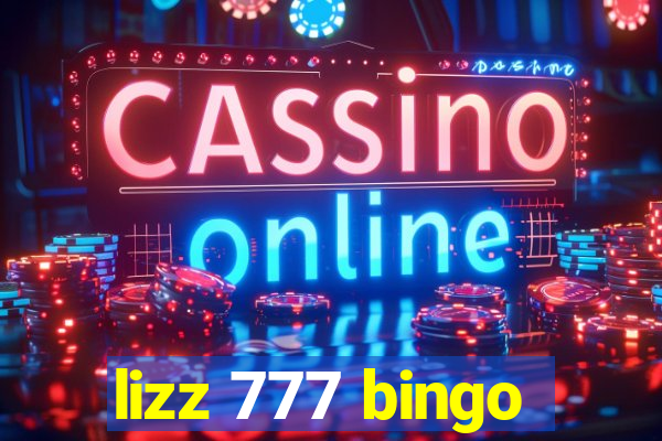 lizz 777 bingo