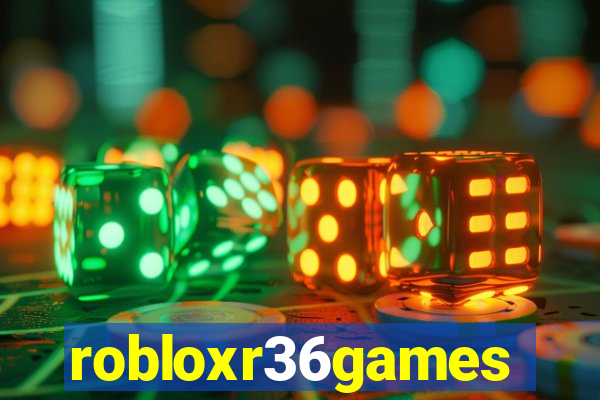 robloxr36games