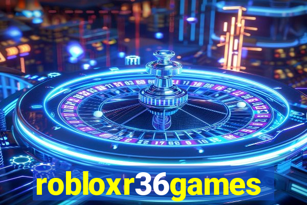 robloxr36games