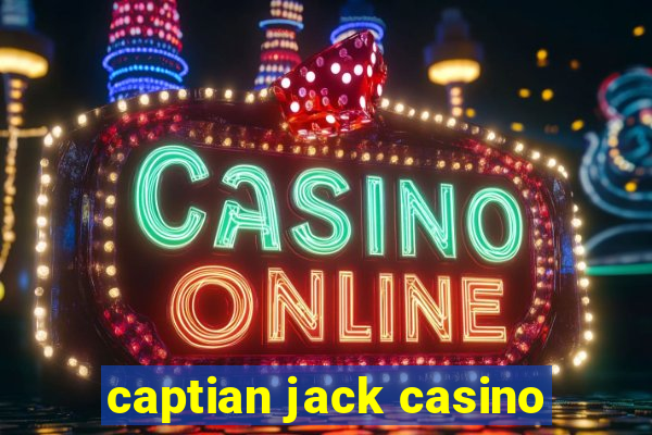 captian jack casino