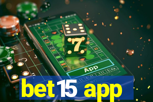 bet15 app