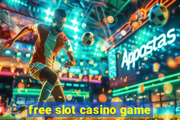 free slot casino game