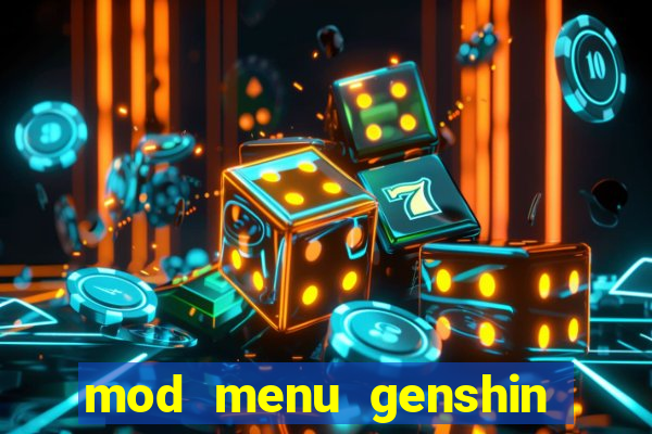 mod menu genshin impact pc