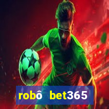 robô bet365 download apk