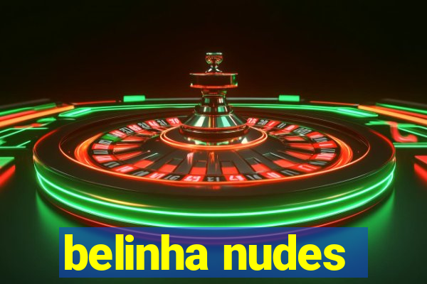 belinha nudes