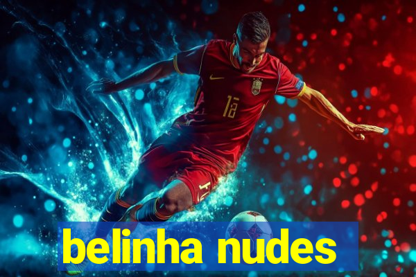 belinha nudes