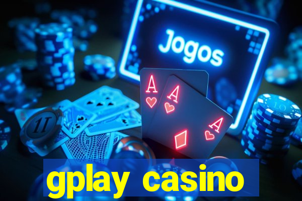 gplay casino