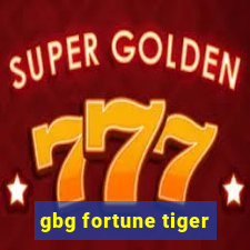 gbg fortune tiger