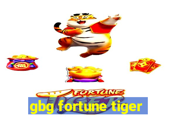 gbg fortune tiger