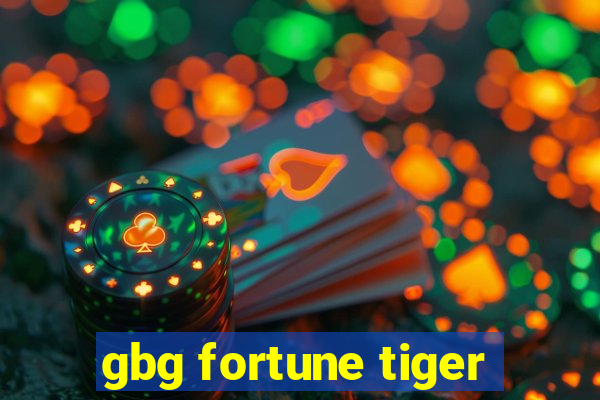 gbg fortune tiger