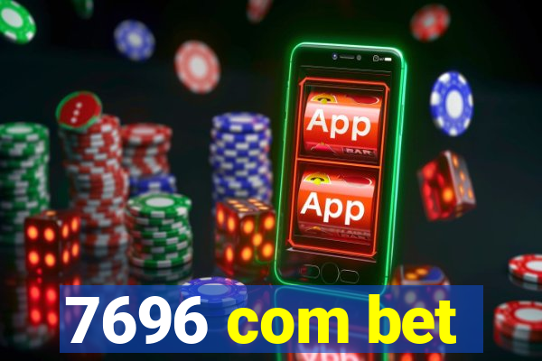 7696 com bet