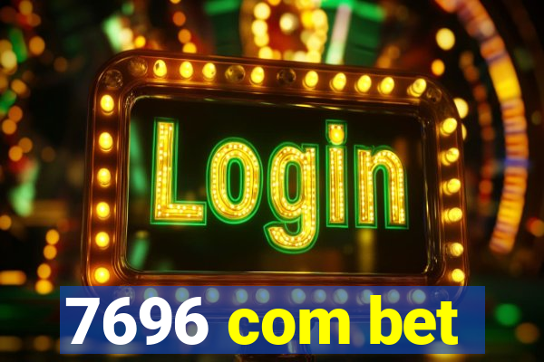 7696 com bet