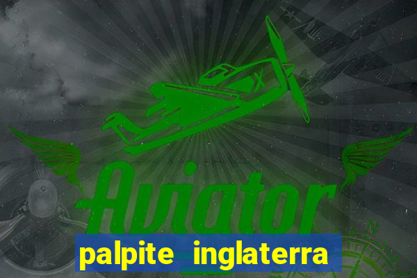 palpite inglaterra x eslovaquia